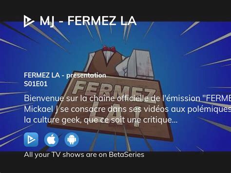 mj fermez la|Mickael J/FERMEZ LA (@mj